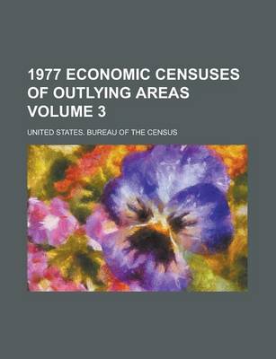 Book cover for 1977 Economic Censuses of Outlying Areas Volume 3