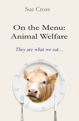 Cover of On The Menu: Animal Welfare