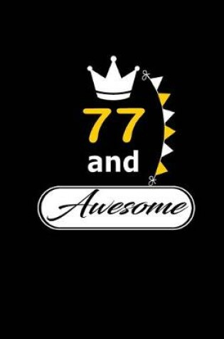 Cover of 77 and Awesome