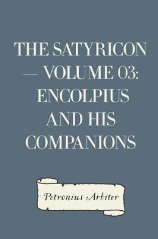 Cover of The Satyricon - Volume 03
