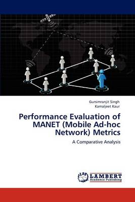 Book cover for Performance Evaluation of MANET (Mobile Ad-hoc Network) Metrics