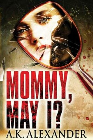 Cover of Mommy, May I?