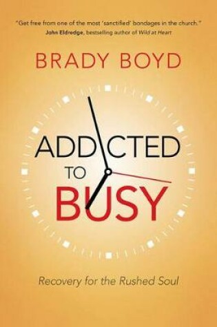 Cover of Addicted to Busy