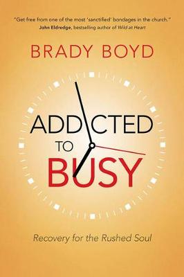 Book cover for Addicted to Busy