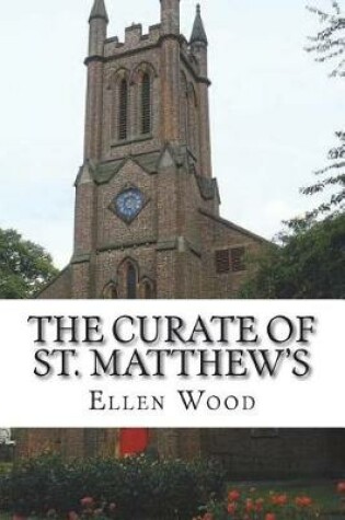 Cover of The Curate of St. Matthew's