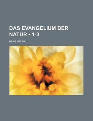 Book cover for Das Evangelium Der Natur (1-3)