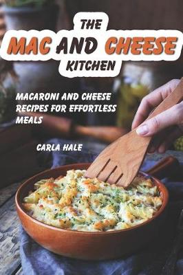 Book cover for The Mac and Cheese Kitchen