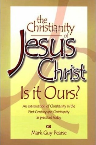 Cover of The Christianity of Jesus, Is It Ours?