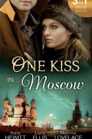 Cover of One Kiss In… Moscow