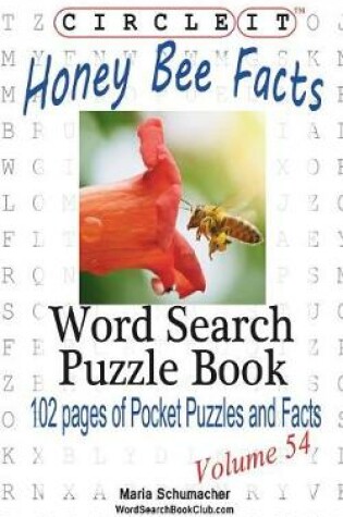 Cover of Circle It, Honey Bee Facts, Word Search, Puzzle Book