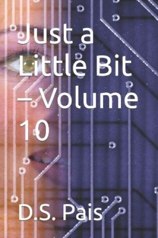 Cover of Just a Little Bit - Volume 10