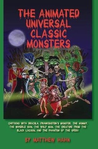Cover of The Animated Universal Classic Monsters (hardback)