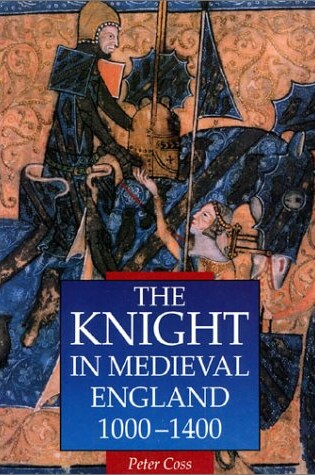 Cover of The Knight in Medieval England, 1000-1400