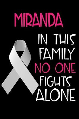 Book cover for MIRANDA In This Family No One Fights Alone