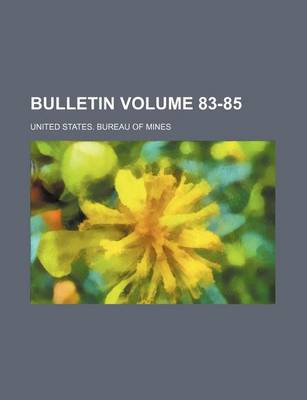 Book cover for Bulletin Volume 83-85