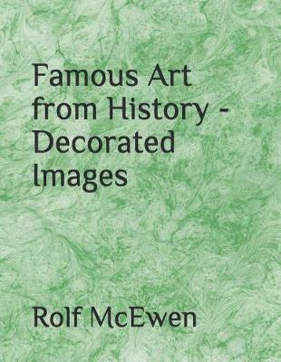 Book cover for Famous Art from History - Decorated Images