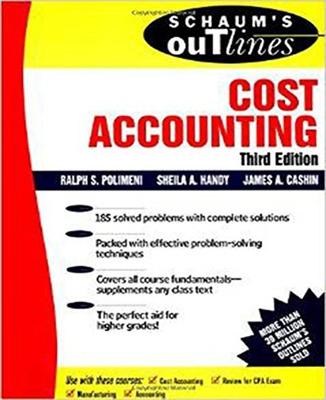 Book cover for Schaum's Outline of Cost Accounting, 3rd, Including 185 Solved Problems