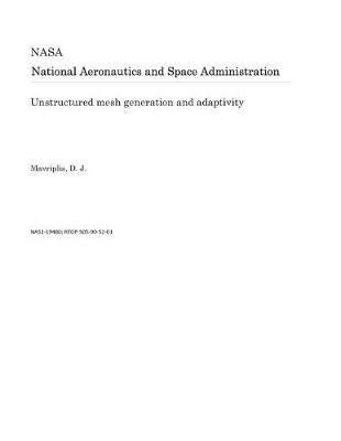 Book cover for Unstructured Mesh Generation and Adaptivity