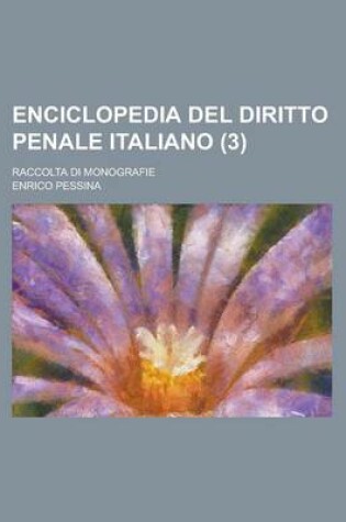 Cover of Enciclopedia del Diritto Penale Italiano; Raccolta Di Monografie (3)