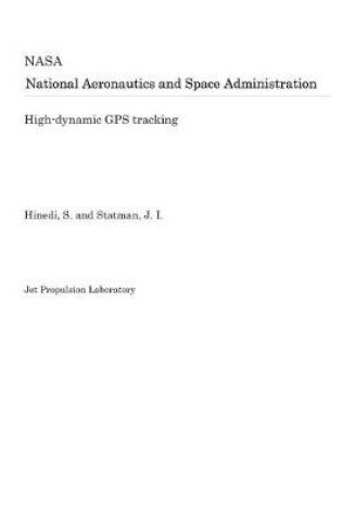 Cover of High-Dynamic GPS Tracking