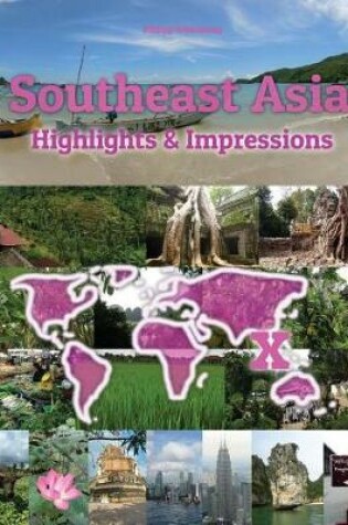Cover of Southeast Asia Highlights & Impressions