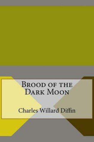Cover of Brood of the Dark Moon