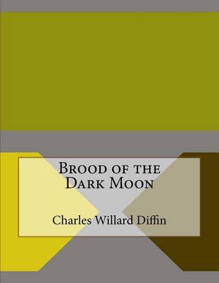 Book cover for Brood of the Dark Moon