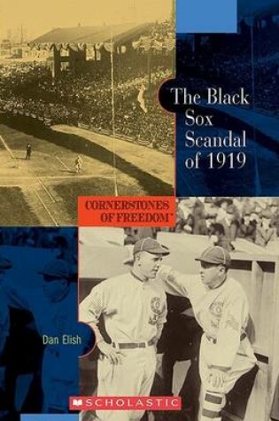 Cover of The Black Sox Scandal of 1919