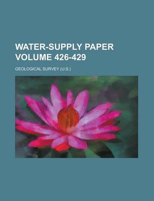 Book cover for Water-Supply Paper Volume 426-429