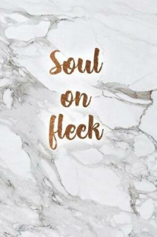 Cover of Soul on Fleek