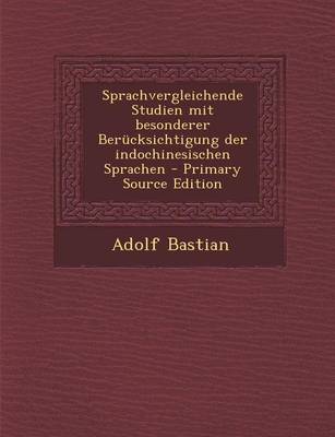 Book cover for Sprachvergleichende Studien Mit Besonderer Berucksichtigung Der Indochinesischen Sprachen - Primary Source Edition