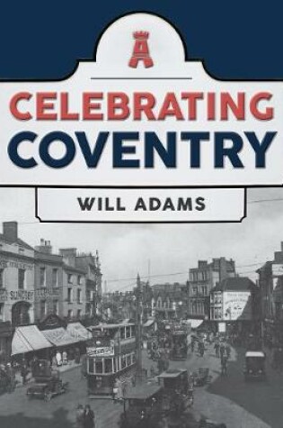 Cover of Celebrating Coventry