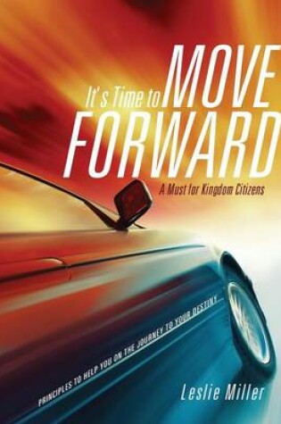 Cover of It's Time to Move Forward