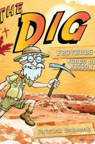 Cover of The Dig Proverbs