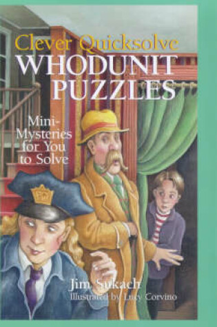 Cover of Clever Quicksolve Whodunit Puzzles