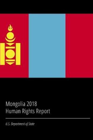 Cover of Mongolia 2018 Human Rights Report