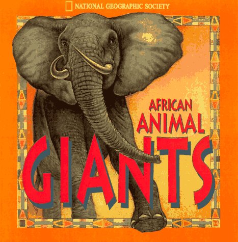 Book cover for African Animal Giants