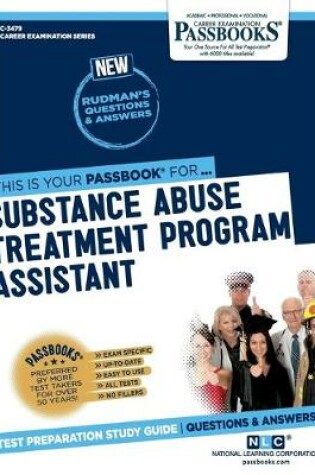 Cover of Substance Abuse Treatment Program Assistant (C-3479)
