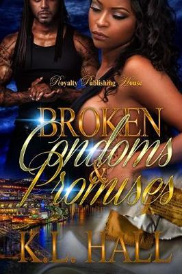 Book cover for Broken Condoms & Promises