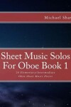 Book cover for Sheet Music Solos For Oboe Book 1