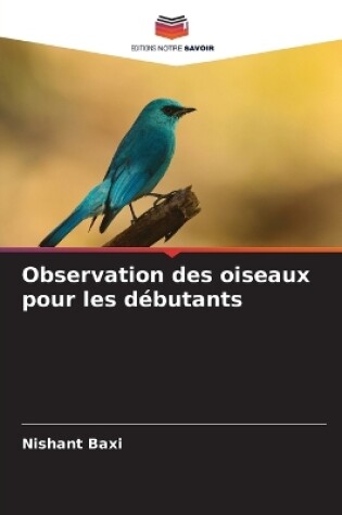 Cover of Observation des oiseaux pour les débutants