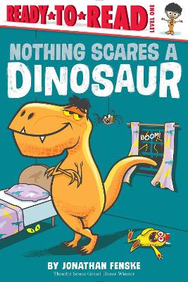 Cover of Nothing Scares a Dinosaur