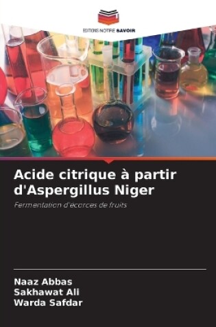 Cover of Acide citrique à partir d'Aspergillus Niger