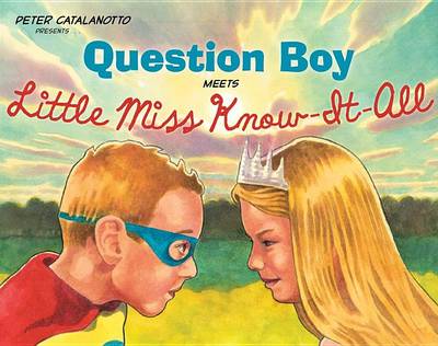 Book cover for Question Boy Meets Little Miss Know-It-All