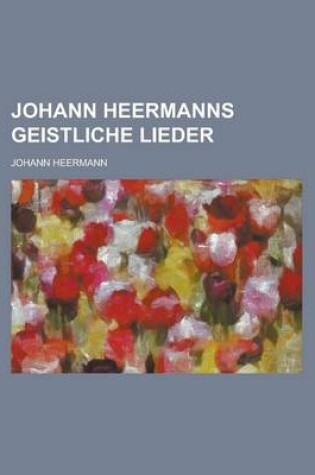 Cover of Johann Heermanns Geistliche Lieder