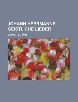 Book cover for Johann Heermanns Geistliche Lieder