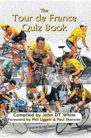 Cover of The Tour de France Quiz Book