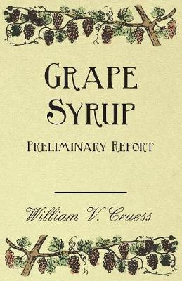 Book cover for Grape Syrup - Preliminary Report