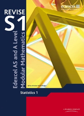 Book cover for Revise Edexcel AS and A Level Modular Mathematics Statistics 1