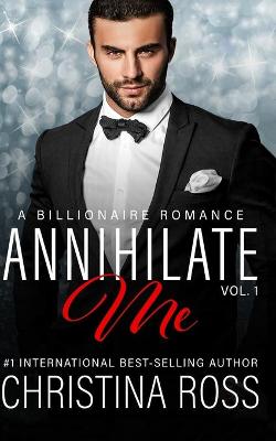 Book cover for Annihilate Me, Vol. 1